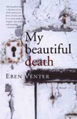 My beautiful death