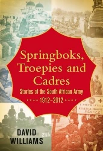 Springboks, Troepies and Cadres