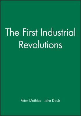 The First Industrial Revolutions