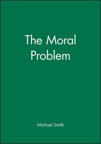The Moral Problem