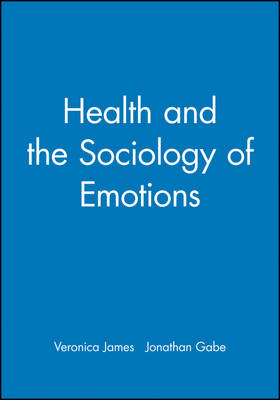 Health and the Sociology of Emotions