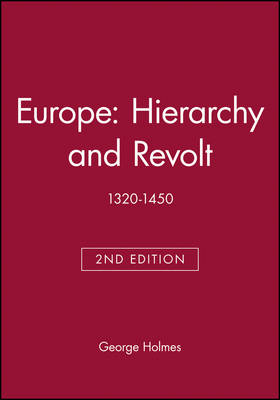 Europe: Hierarchy and Revolt