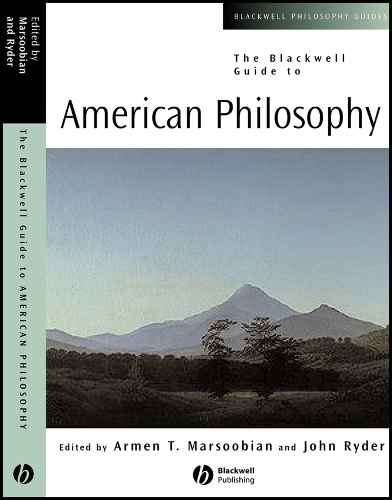 The Blackwell Guide to American Philosophy