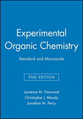 Experimental Organic Chemistry - Standard and Microscale 2E