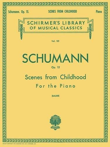 Scenes from Childhood, Op. 15 (Kinderszenen)
