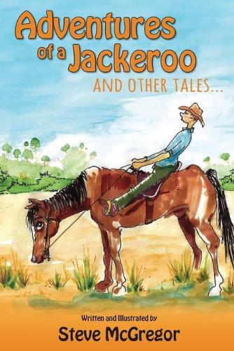 Adventures of a Jackeroo