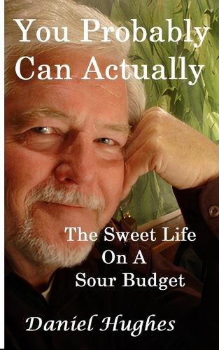 You Probably Can Actually