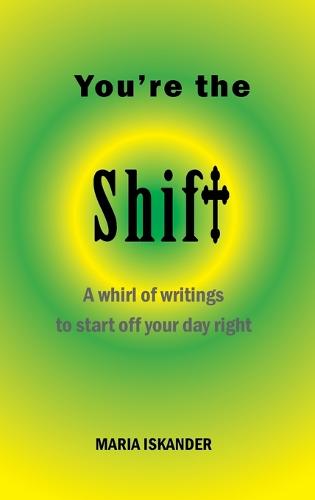 You're the Shift