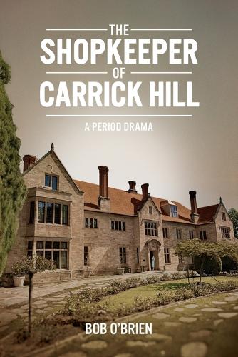 The Shopkeeper of Carrick Hill