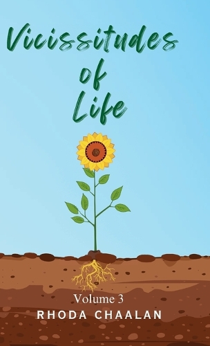 Vicissitudes of Life