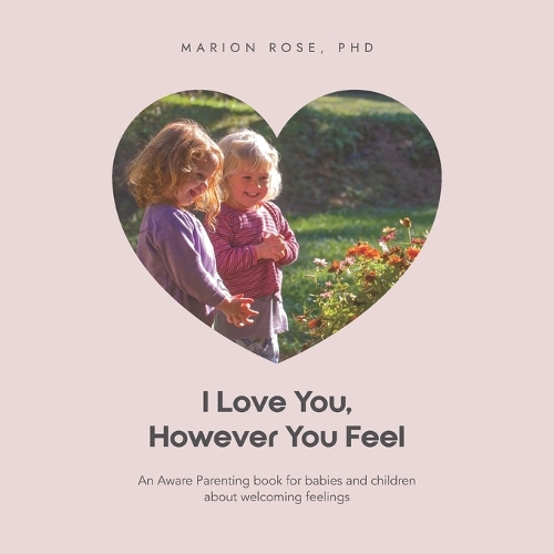 I Love You, However You Feel