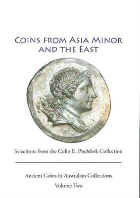 Ancient Coins from Asia Minor and the East