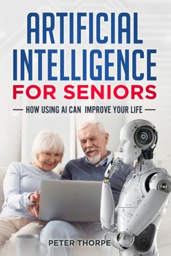 Artificial Intelligence for Seniors