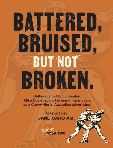 Battered, Bruised, but not Broken