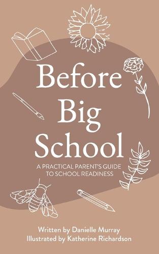 Before Big School