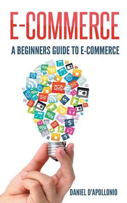 E-commerce A Beginners Guide To e-commerce