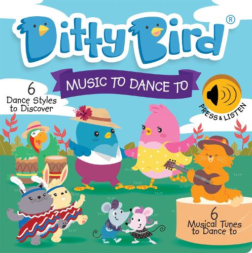 DITTY BIRD MUSIC TO DANCE TO