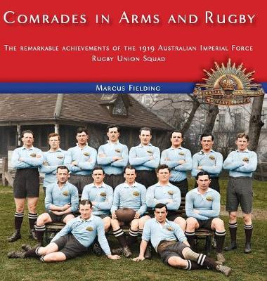 Comrades in Arms and Rugby