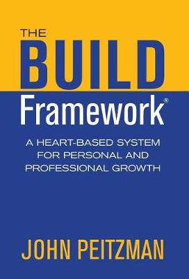 The BUILD Framework