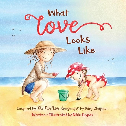 What Love Looks Like
