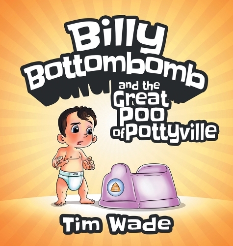Billy Bottombomb and the Great Poo of Pottyville