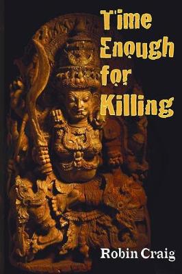 Time Enough for Killing