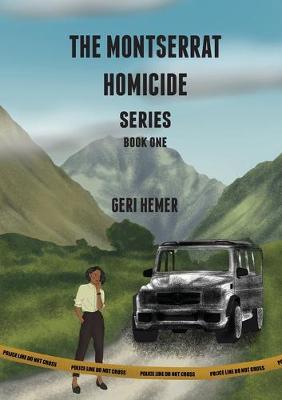 The Montserrat Homicide Series
