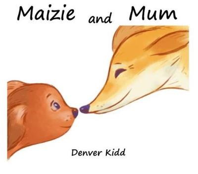 Maizie and Mum