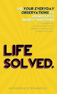 Life Solved.