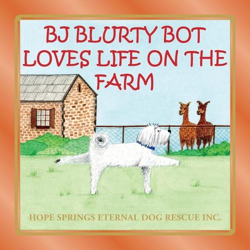 BJ Blurty Bot Loves Life on the Farm