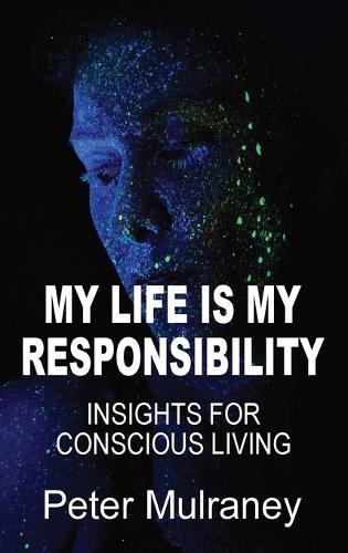 My Life Is My Responsibility