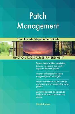 Patch Management the Ultimate Step-By-Step Guide