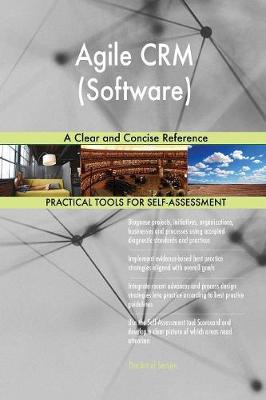 Agile Crm (Software) a Clear and Concise Reference