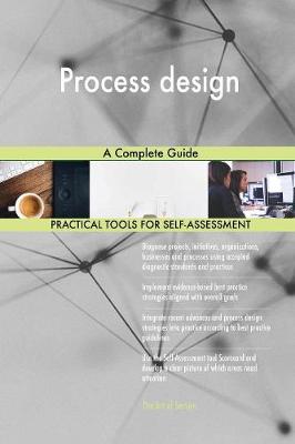 Process Design a Complete Guide