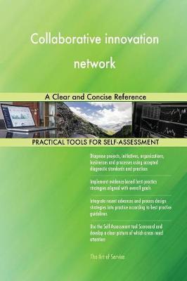 Collaborative Innovation Network a Clear and Concise Reference