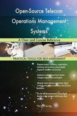 Open-Source Telecom Operations Management Systems a Clear and Concise Reference