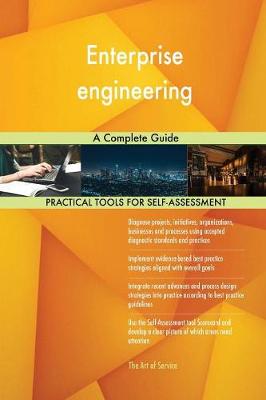 Enterprise Engineering a Complete Guide