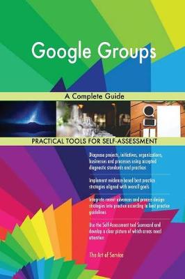 Google Groups a Complete Guide