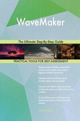 Wavemaker the Ultimate Step-By-Step Guide