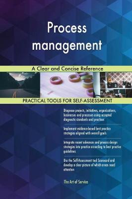 Process Management a Clear and Concise Reference