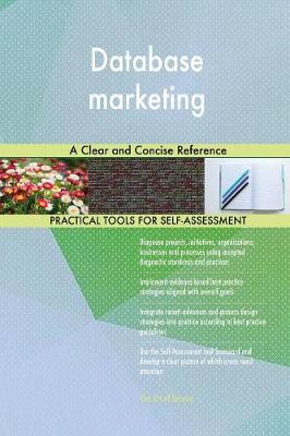Database Marketing a Clear and Concise Reference
