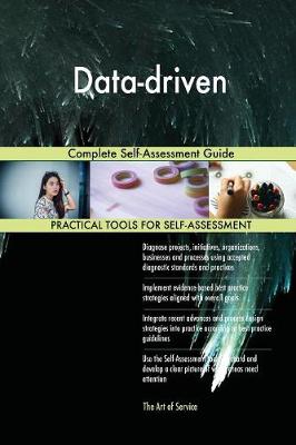 Data-Driven Complete Self-Assessment Guide