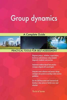 Group Dynamics a Complete Guide