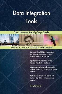 Data Integration Tools the Ultimate Step-By-Step Guide