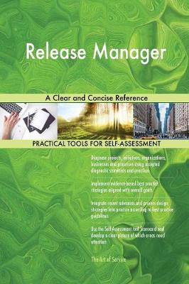 Release Manager a Clear and Concise Reference