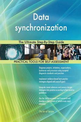 Data Synchronization the Ultimate Step-By-Step Guide