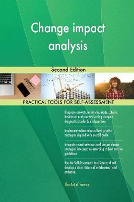 Change Impact Analysis Second Edition