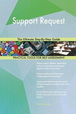 Support Request the Ultimate Step-By-Step Guide