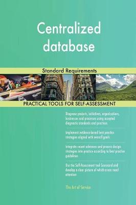 Centralized Database Standard Requirements