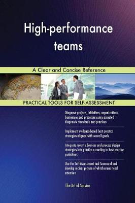 High-Performance Teams a Clear and Concise Reference